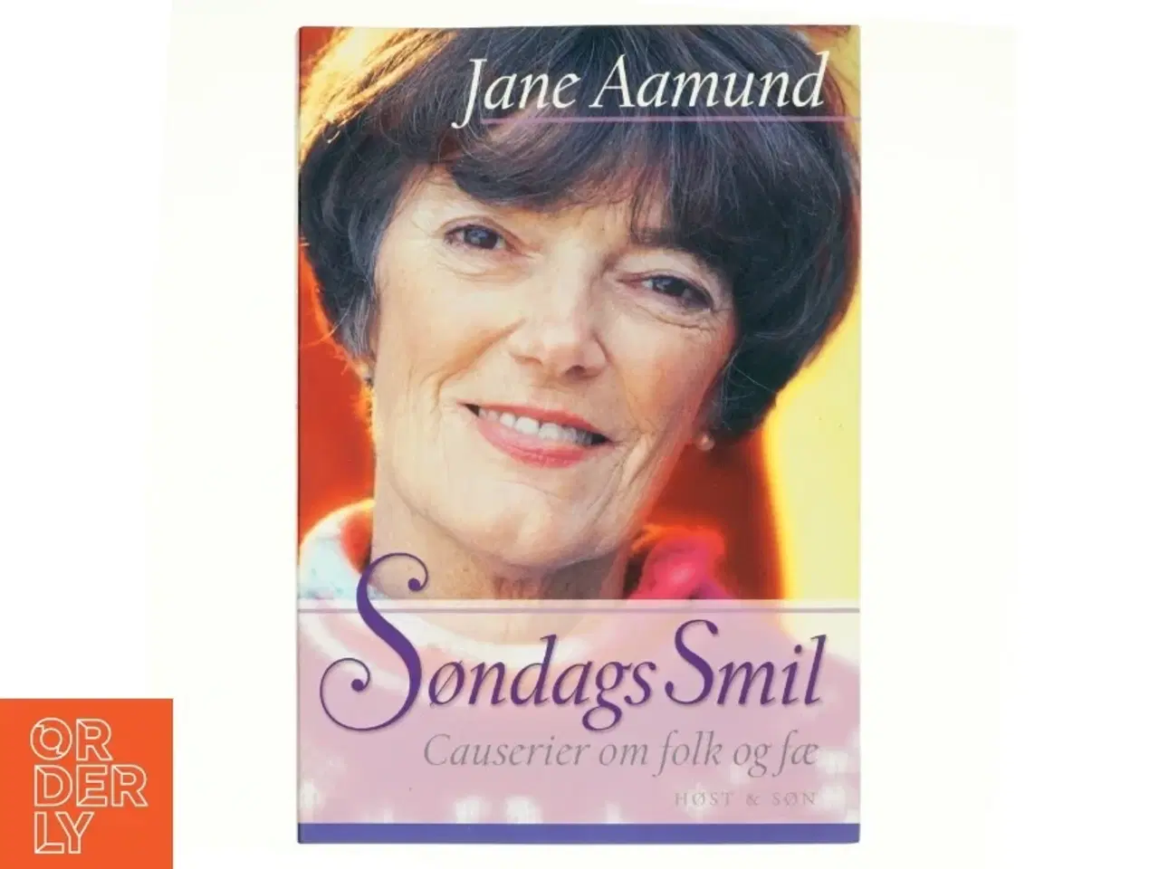 Billede 1 - Søndags smil : causerier om folk og fæ af Jane Aamund (Bog)