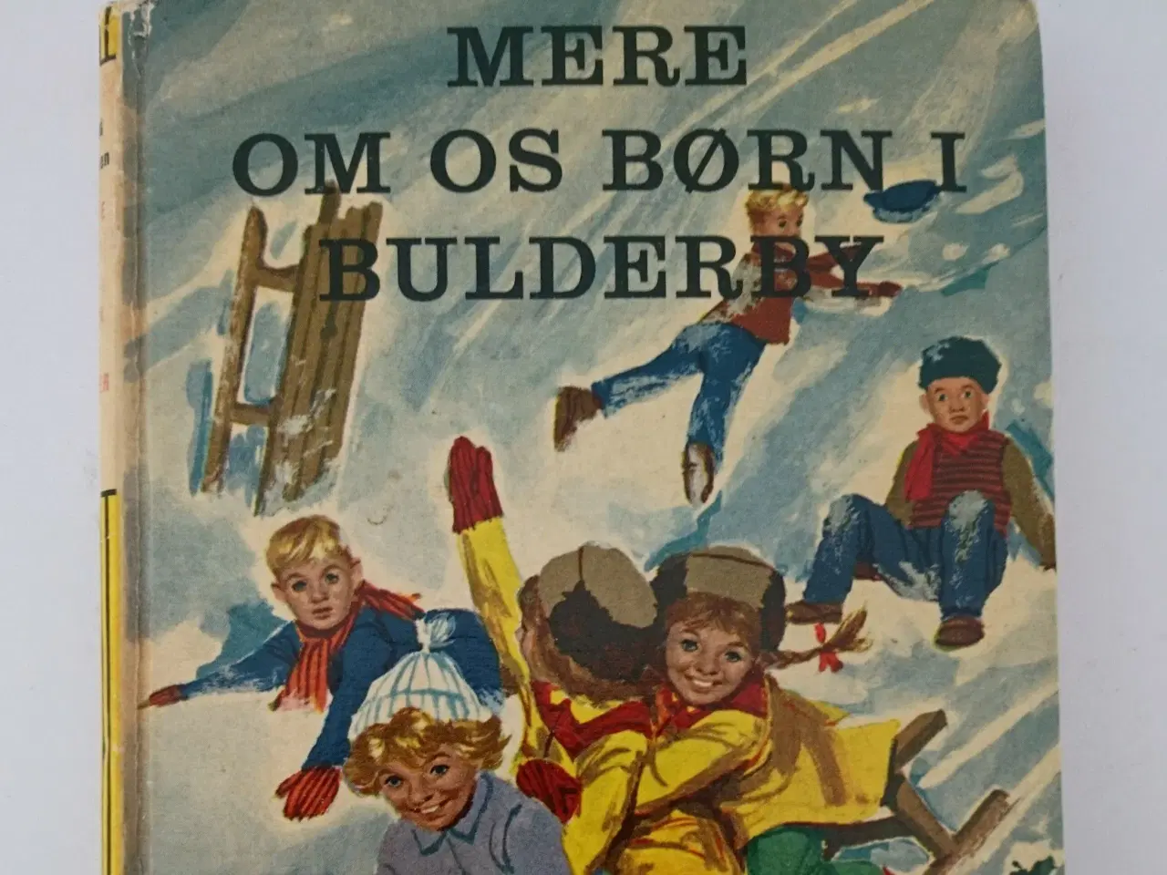 Billede 1 - Mere om os børn i Bulderby. Af Astrid Lindgren