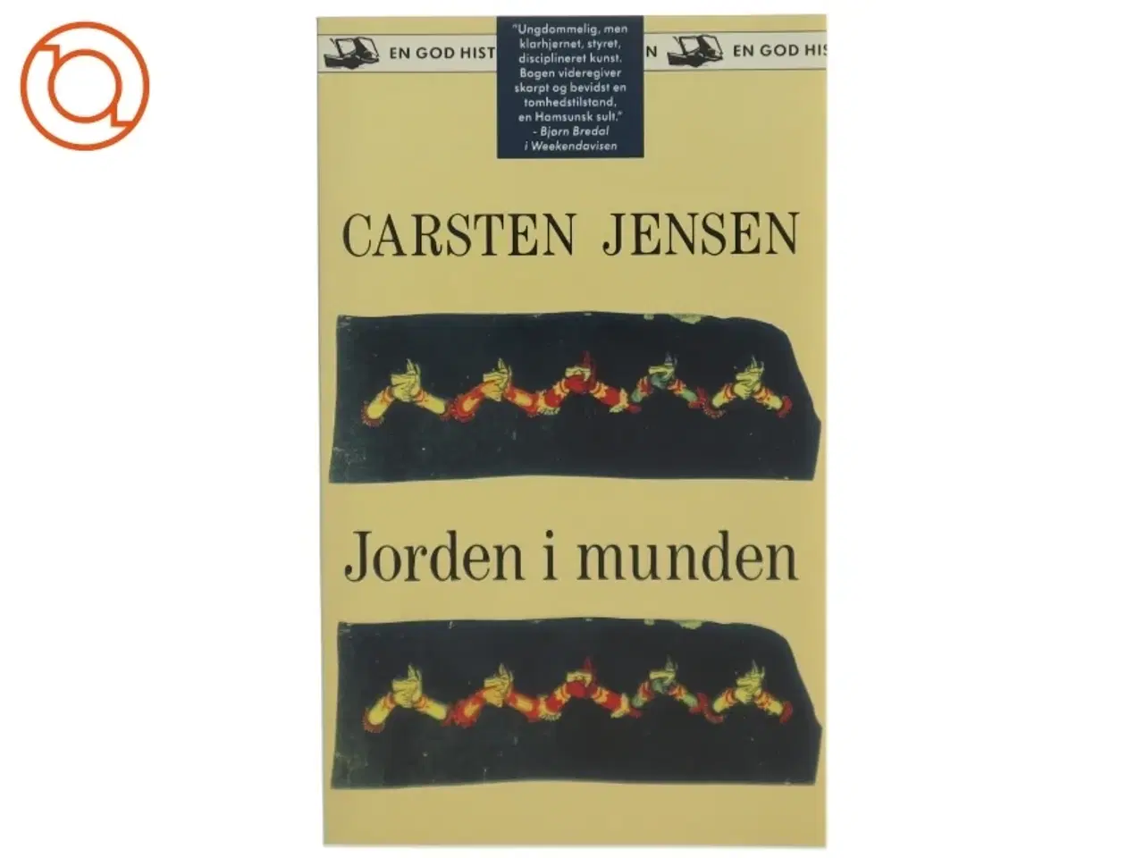 Billede 1 - Carsten Jensen - Jorden i munden