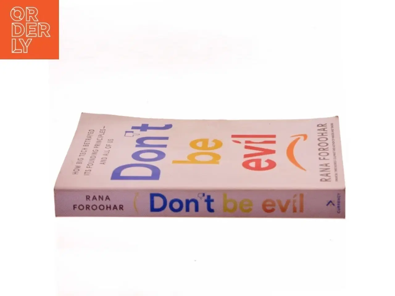 Billede 2 - Don't be Evil af Rana Foroohar (Bog)