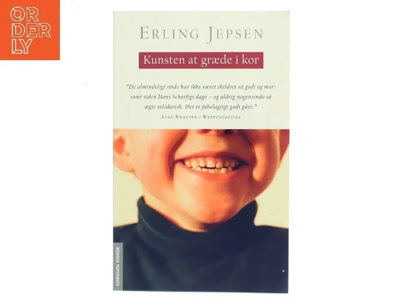 Billede 1 - Kunsten at græde i kor : roman af Erling Jepsen (f. 1956) (Bog)