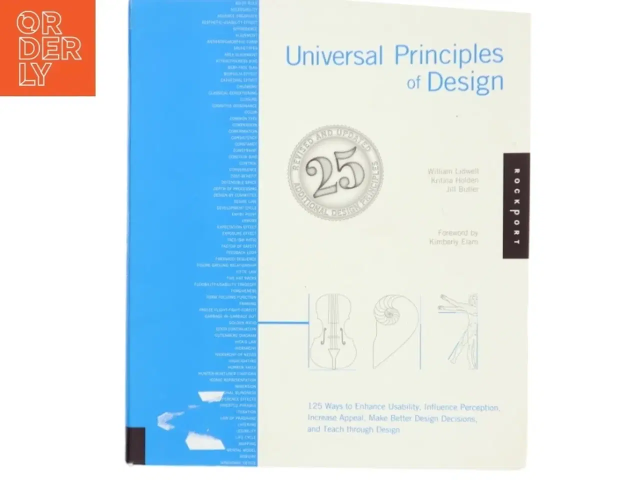 Billede 1 - Universal principles of design : 125 ways to enhance usability, influence perception, increase appeal, make better design decisions, and teach through
