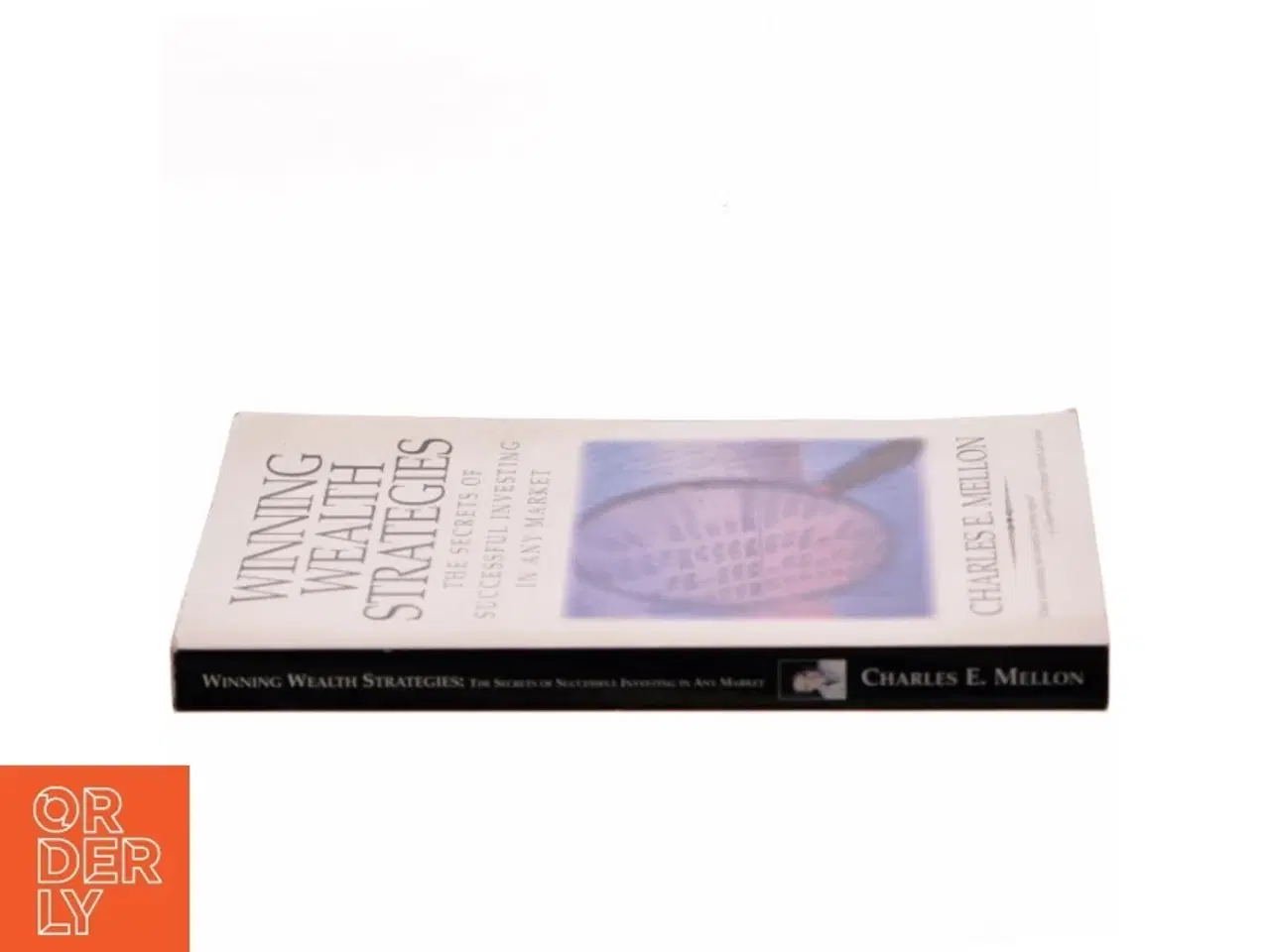 Billede 2 - Winning Wealth Strategies: The Secrets of Successful Investing in Any Market&#39; af Charles E. Mellon