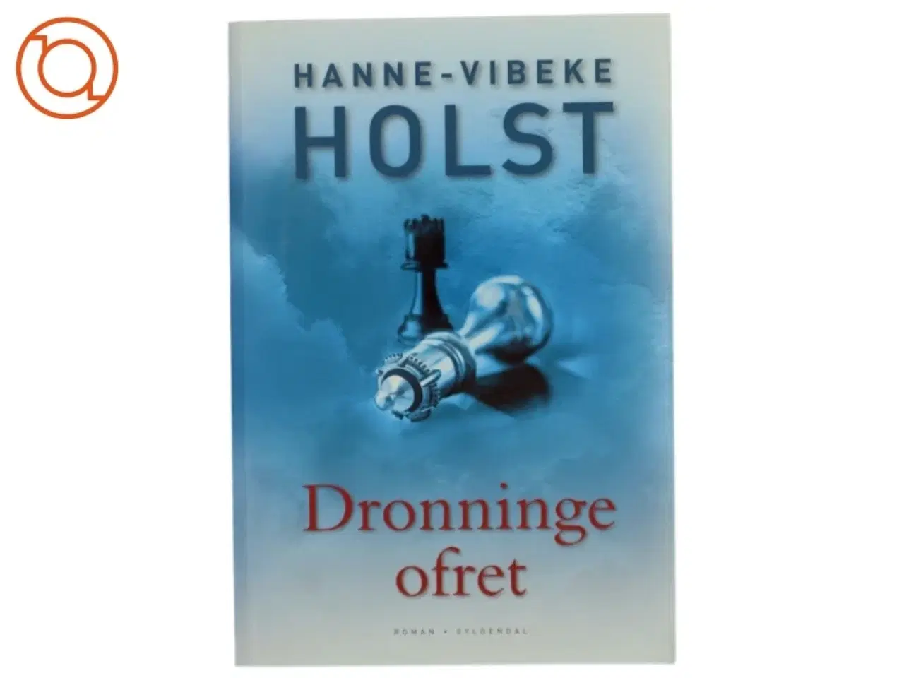 Billede 1 - Dronningeofret af Hanne-Vibeke Holst (Bog)