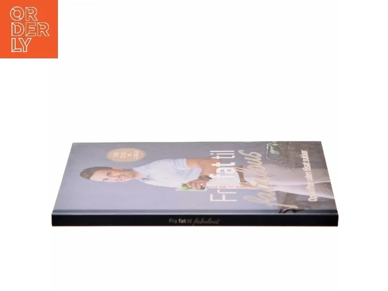 Billede 2 - Fra fat til fabulous af Gustav Andersen Salinas (f. 1990-07-11) (Bog)