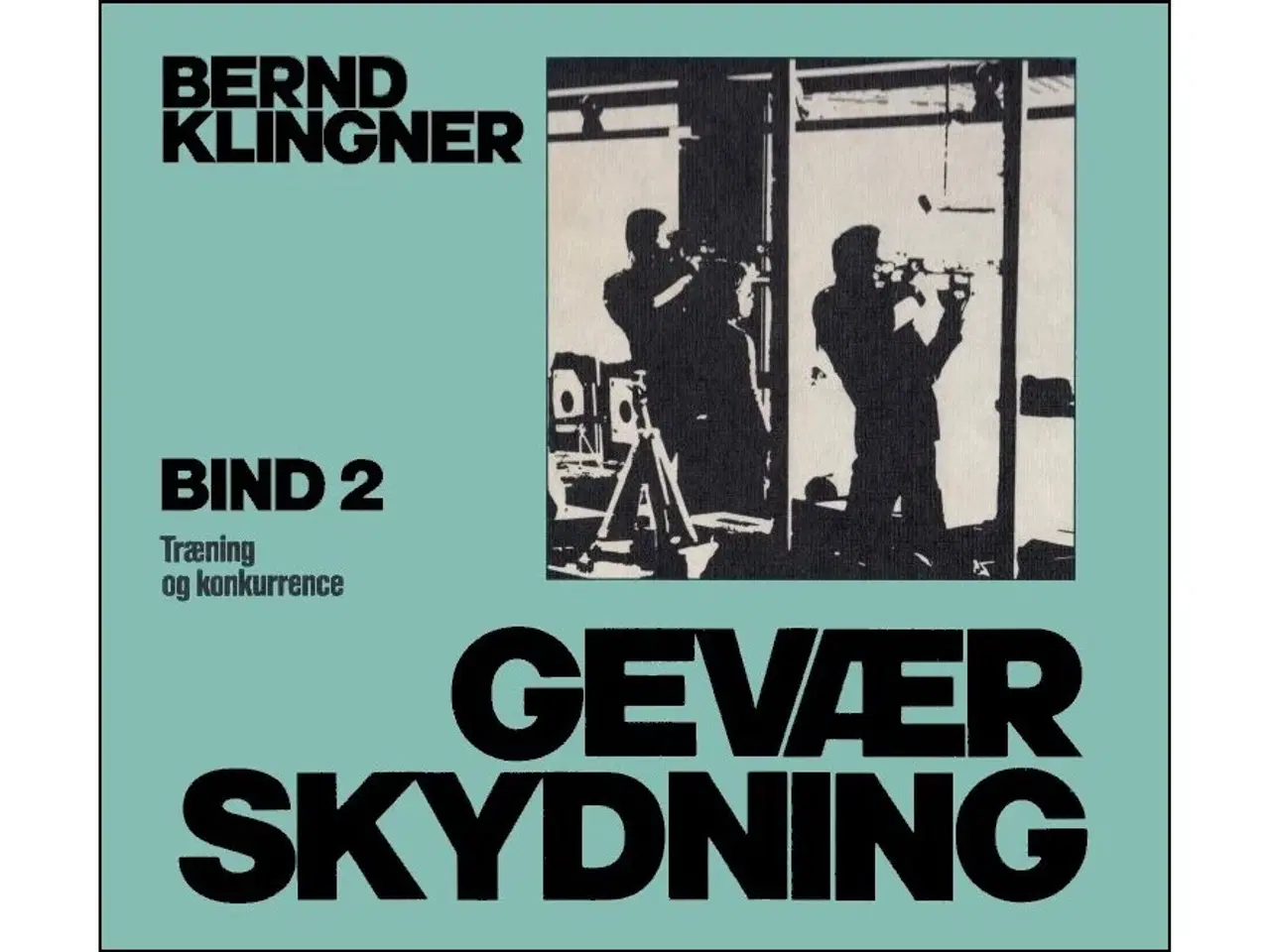 Billede 3 - Geværskydning - 2 bind