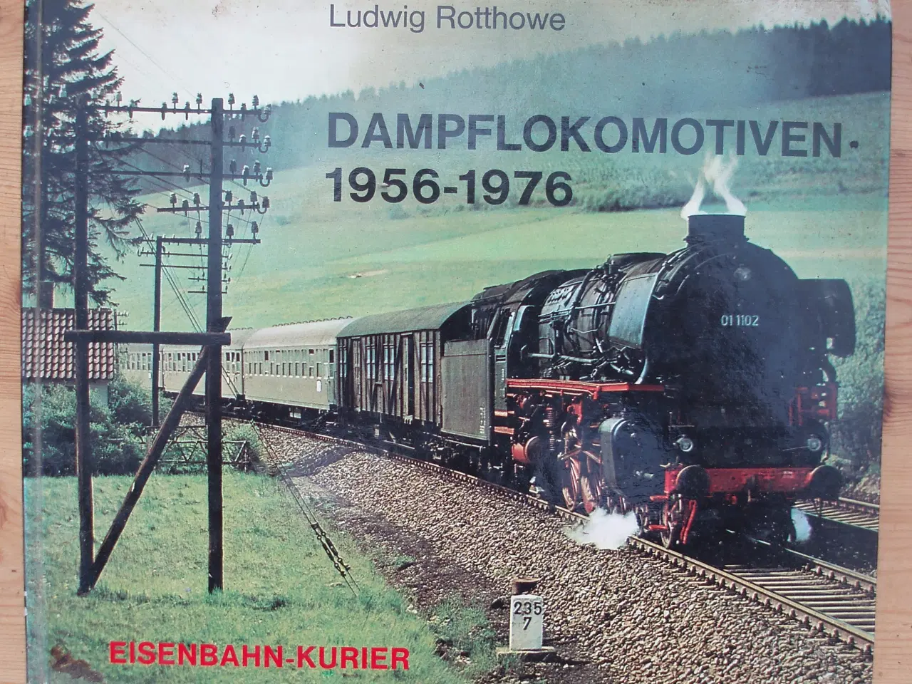 Billede 1 - Tog; Dampflokomotiven 1956-1976