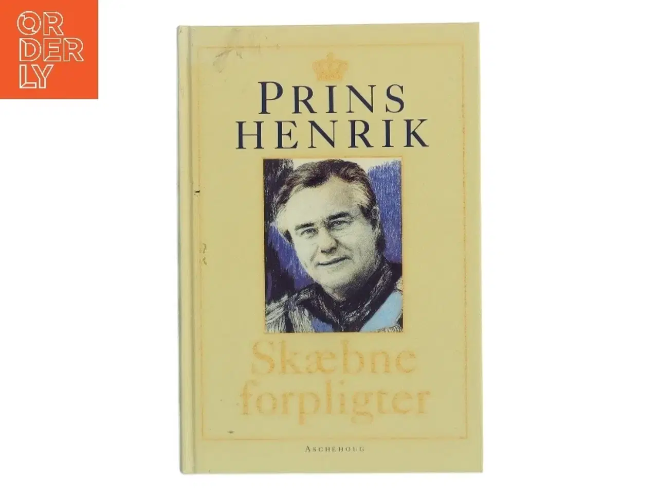 Billede 1 - Skæbne forpligter af Prins Henrik (Bog)