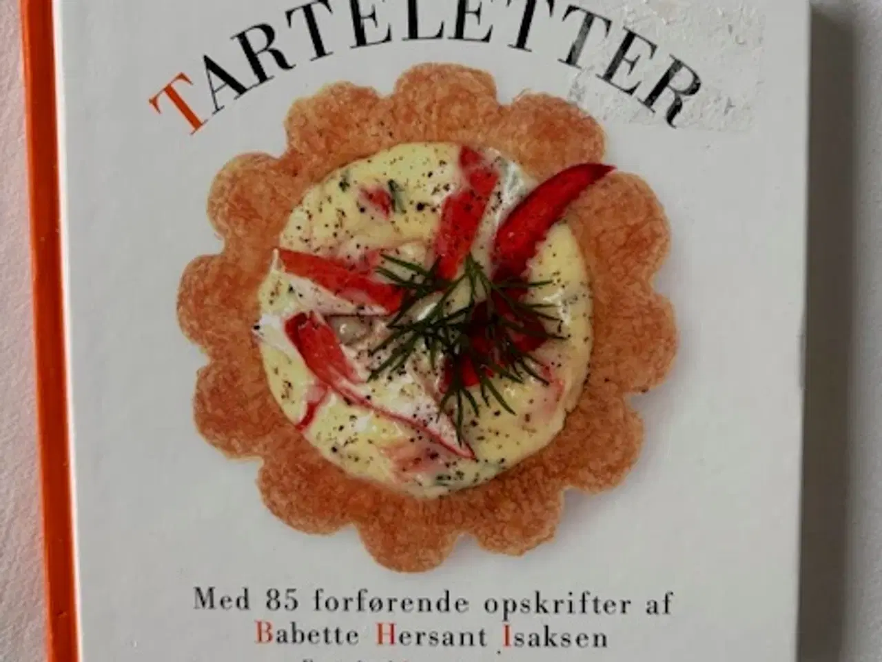 Billede 1 - Tarteletter af Babette Hersant Isaksen
