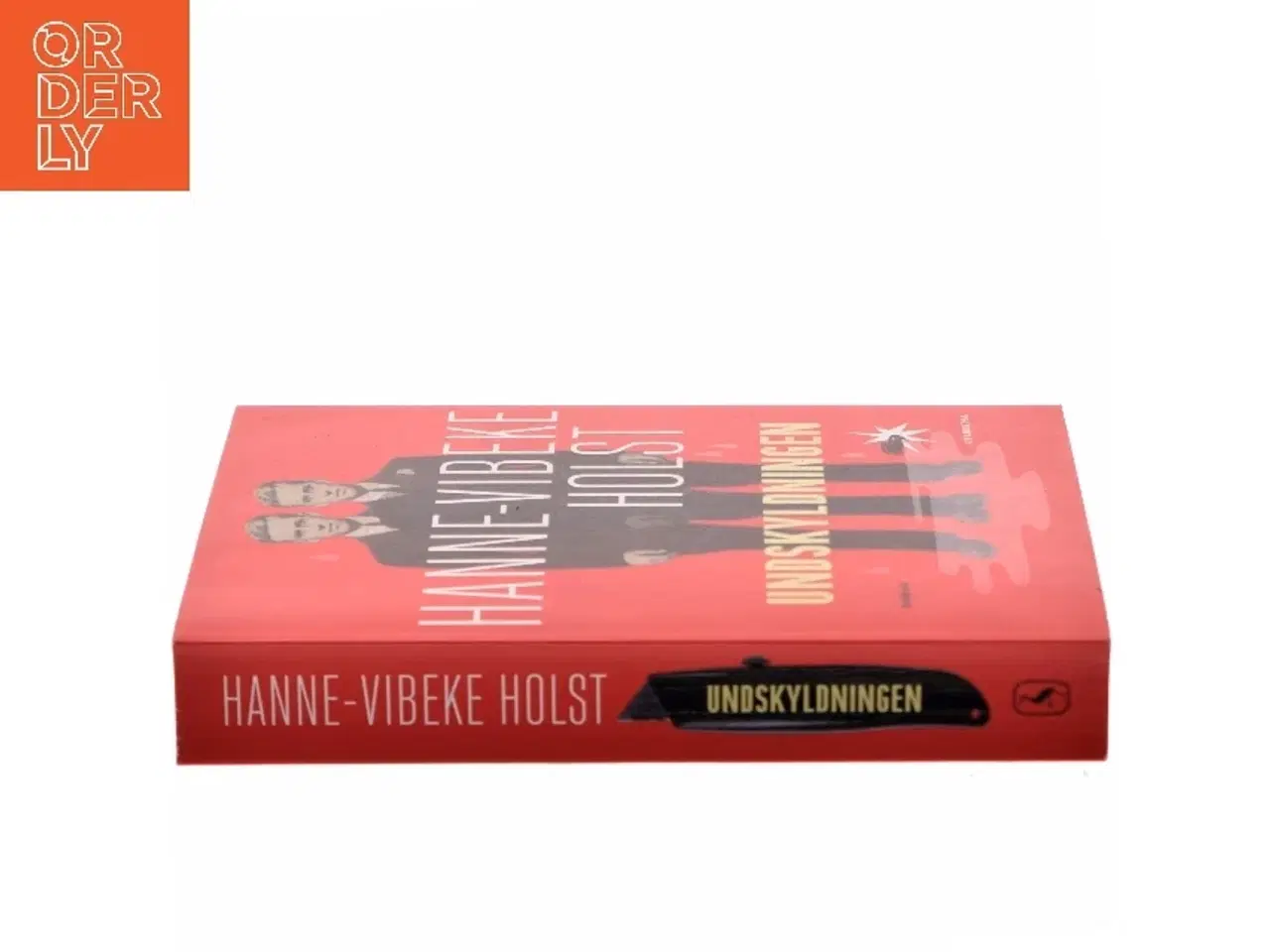 Billede 2 - Undskyldningen : roman af Hanne-Vibeke Holst (Bog)