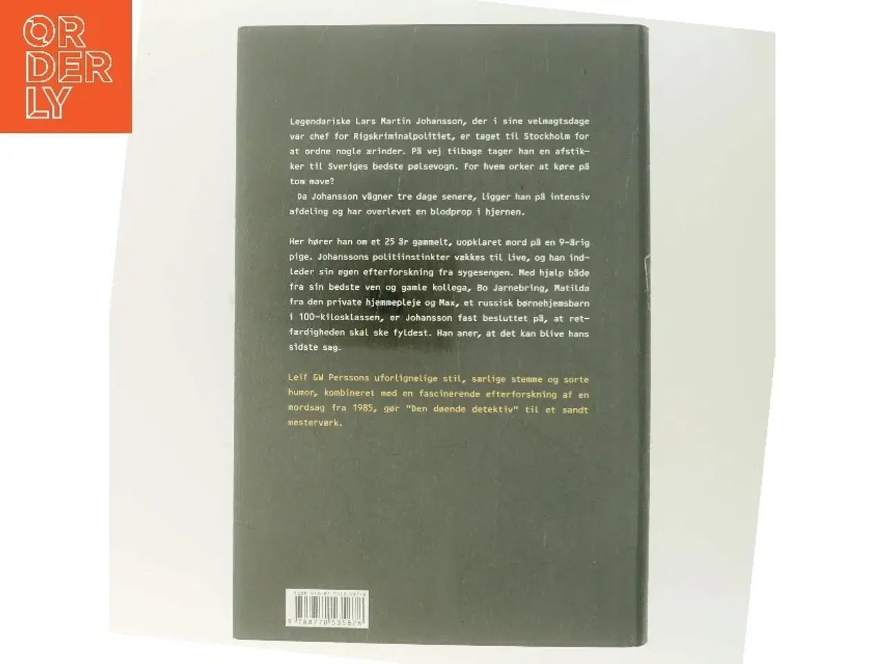 Billede 3 - Den døende detektiv : en roman om en forbrydelse af Leif G. W. Persson (Bog)