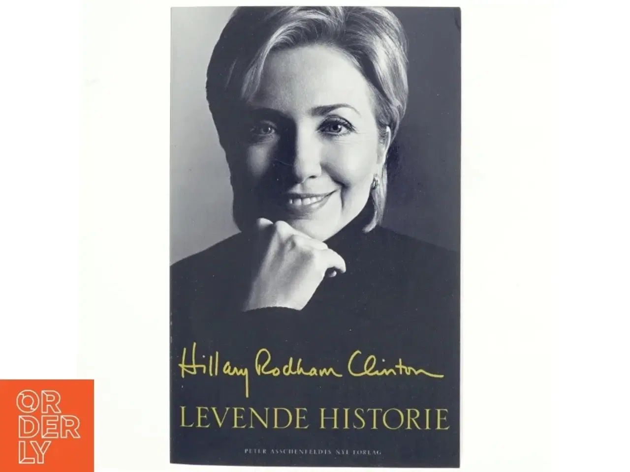 Billede 1 - Levende historie af Hillary Rodham Clinton (Bog)