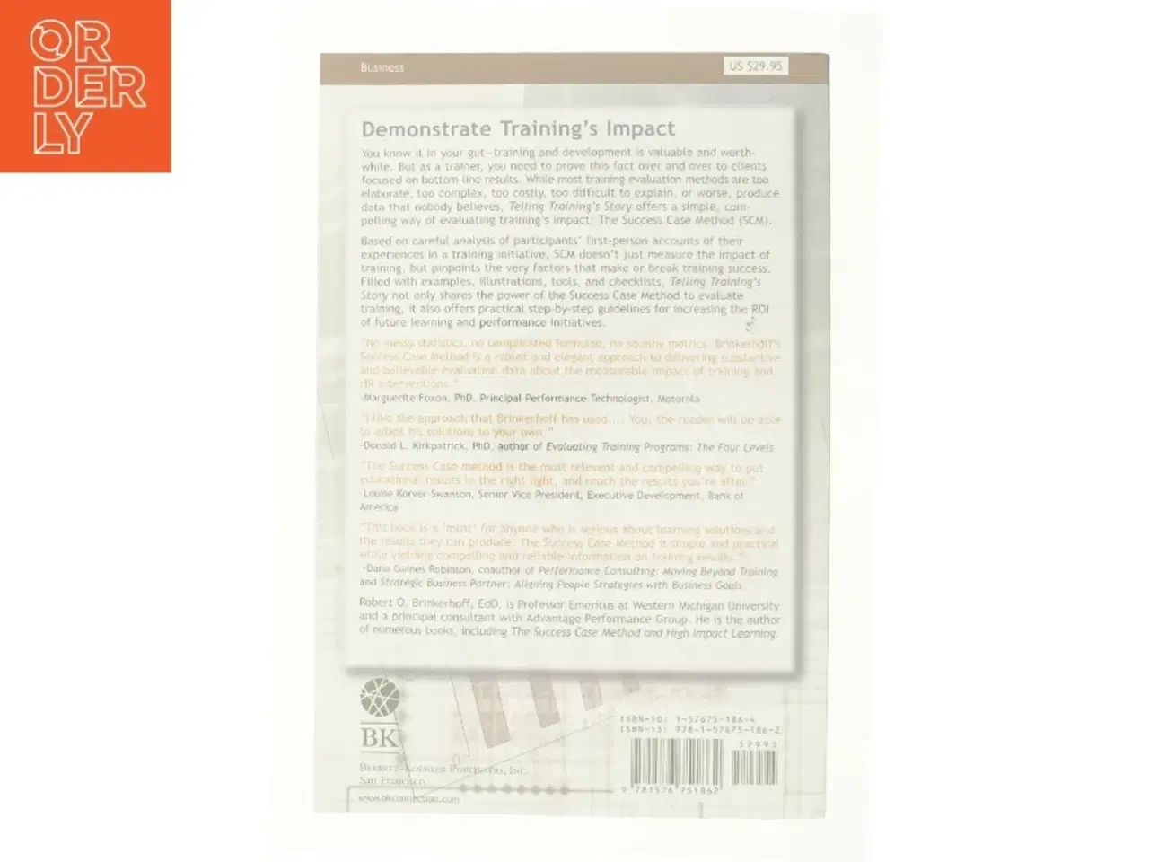 Billede 2 - Telling Training&#39;s Story: Evaluation Made Simple Credible and Effective af Brinkerhoff, Robert O. (Bog)