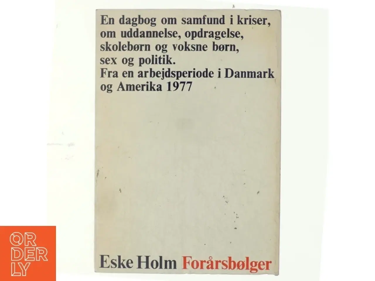 Billede 3 - Forårsbølger af Eske Holm(bog)