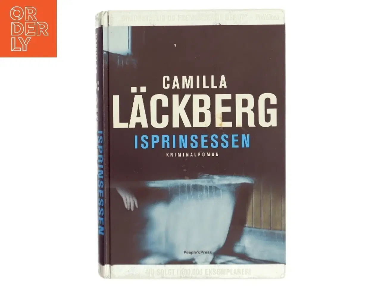 Billede 1 - Isprinsessen : kriminalroman af Camilla L&#228;ckberg (Bog)