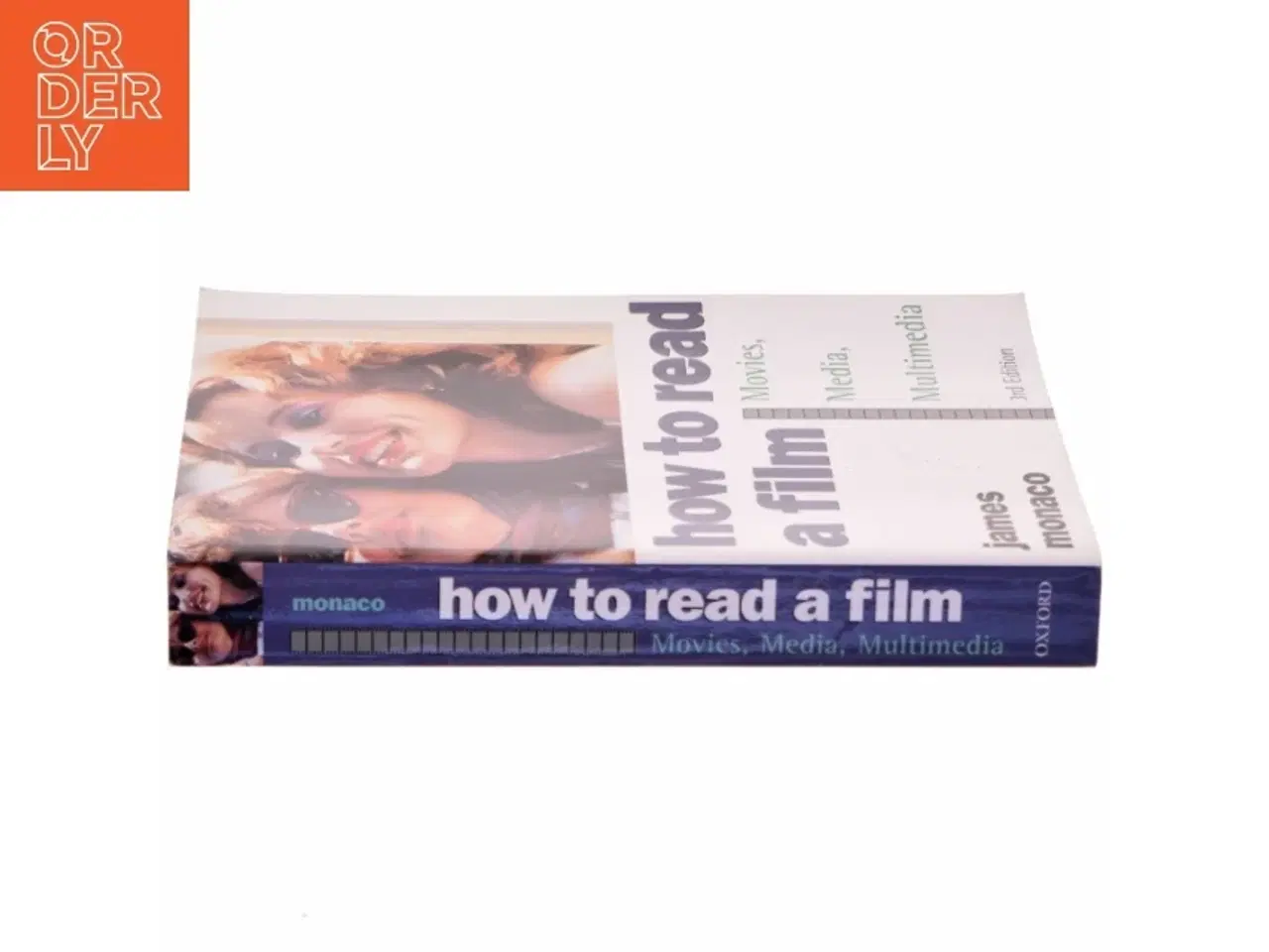Billede 2 - How to read a film : the world of movies, media, and multimedia, language, history, theory af James Monaco (Bog)