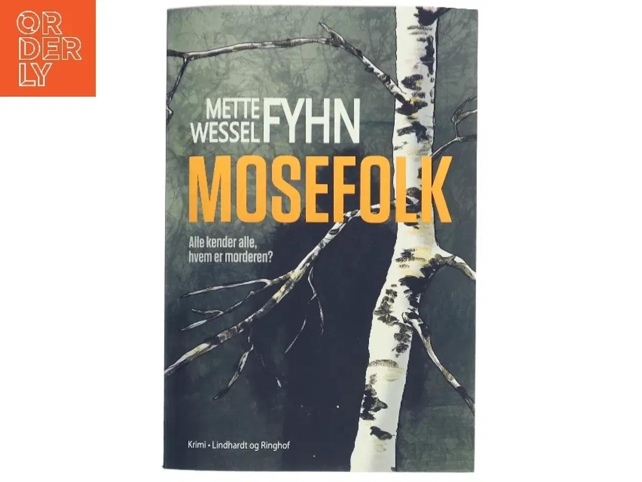 Billede 1 - Mosefolk af Mette Wessel Fyhn (Bog)