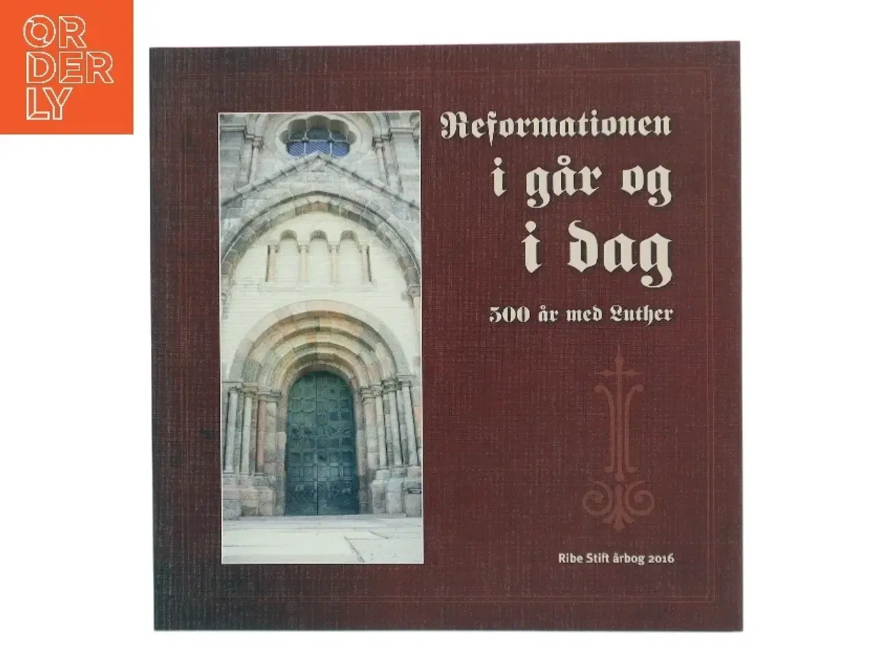 Billede 1 - Reformationen i går og i dag (Bog)