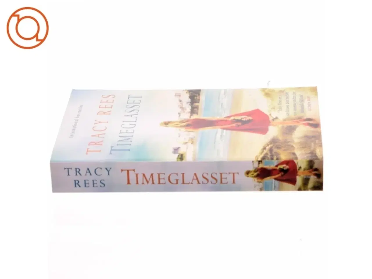 Billede 2 - Timeglasset af Tracy Rees (Bog)