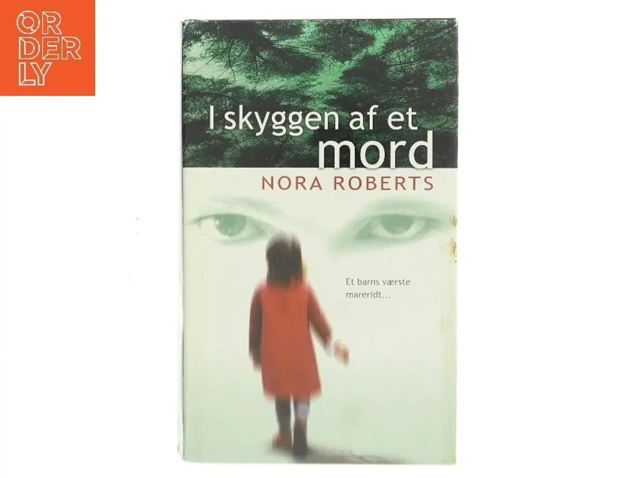 Billede 1 - I skyggen af et mord af Nora Roberts (Bog)