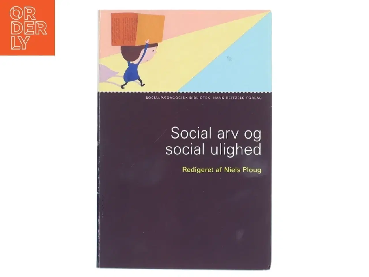 Billede 1 - Social arv og social ulighed af Niels Ploug (Bog)