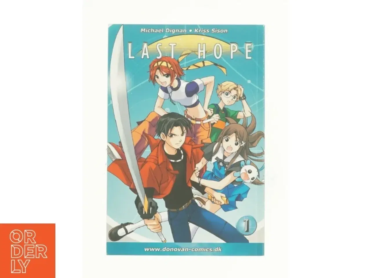 Billede 1 - Last hope af Micheal Dignan og Kriss Sison (Bog)