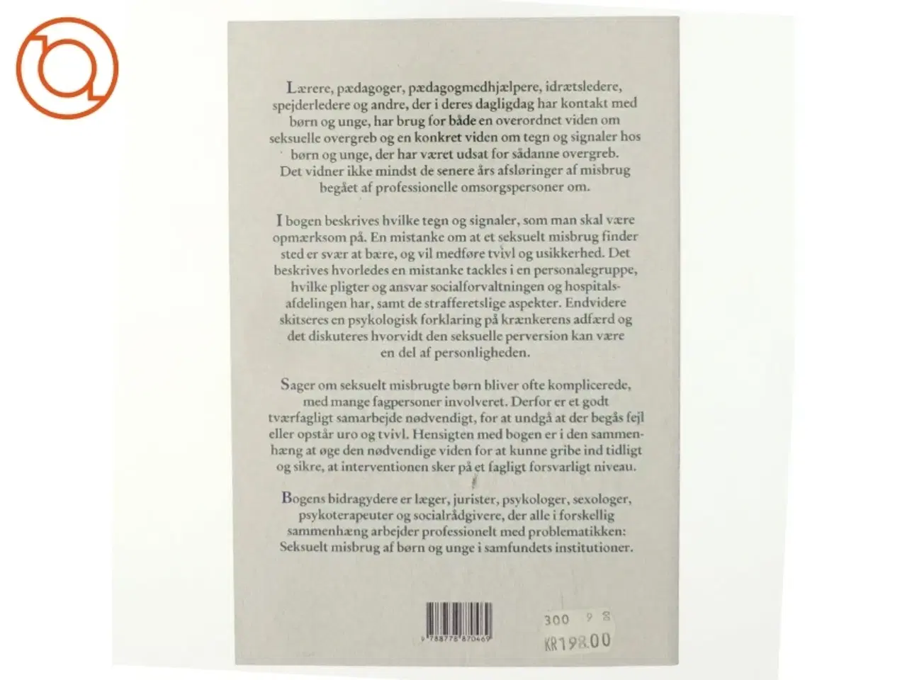 Billede 3 - Pædofili : om seksuelt misbrug af børn og unge i samfundets institutioner : en antologi af Jan Andreasen (f. 1962-03-05) (Bog)