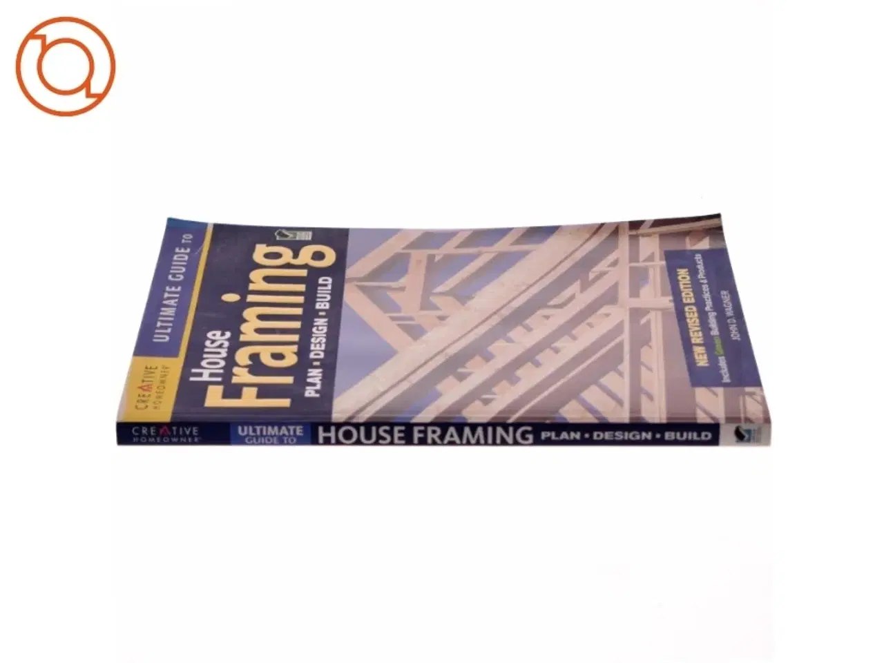 Billede 2 - Ultimate Guide to House Framing af John D. Wagner (Bog)