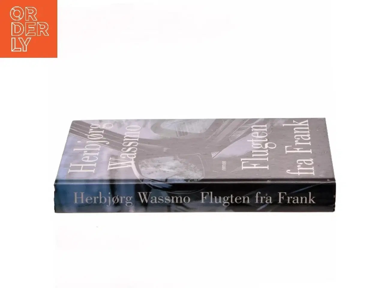 Billede 2 - Flugten fra Frank : roman af Herbjørg Wassmo (Bog)