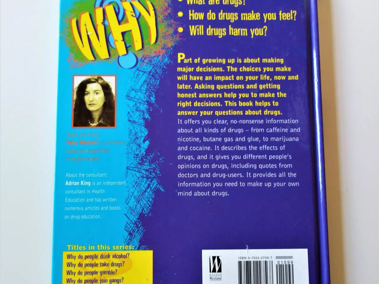 Billede 2 - Why Do People Take Drugs? ; Patsy Westcott