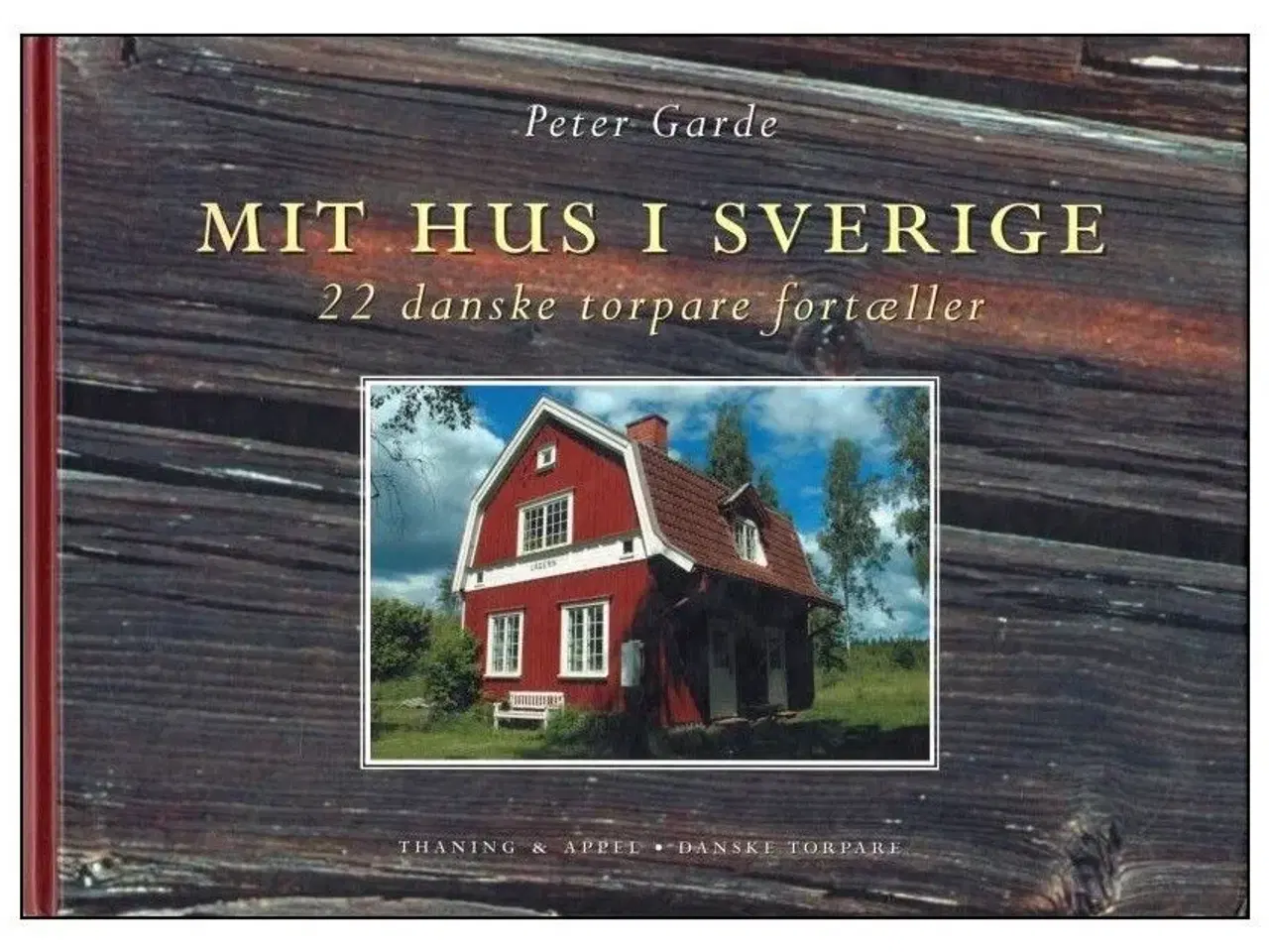 Billede 1 - Mit Hus i Sverige