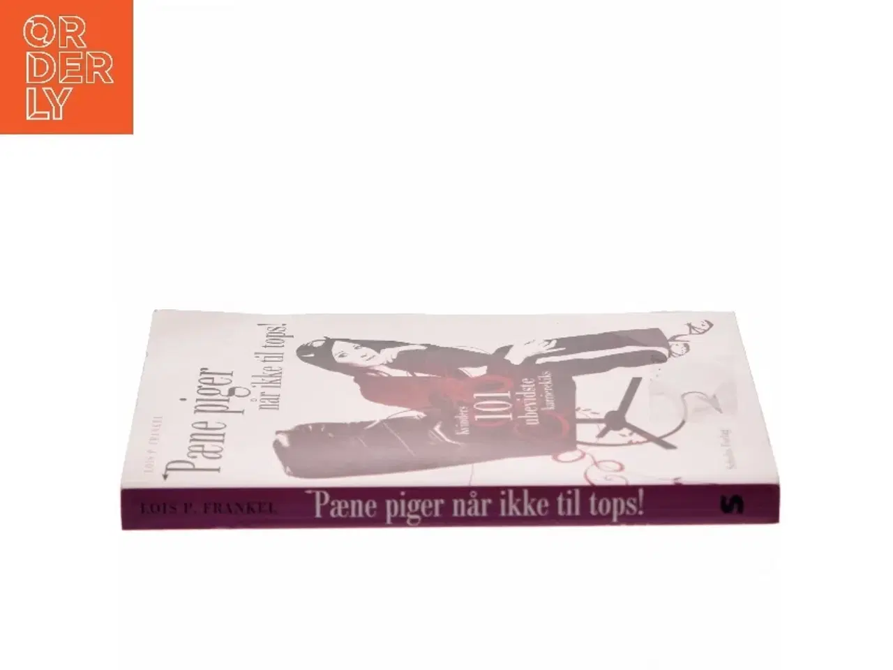 Billede 2 - Pæne piger når ikke til tops : kvinders 101 ubevidste karrierekiks af Lois P. Frankel (Bog)