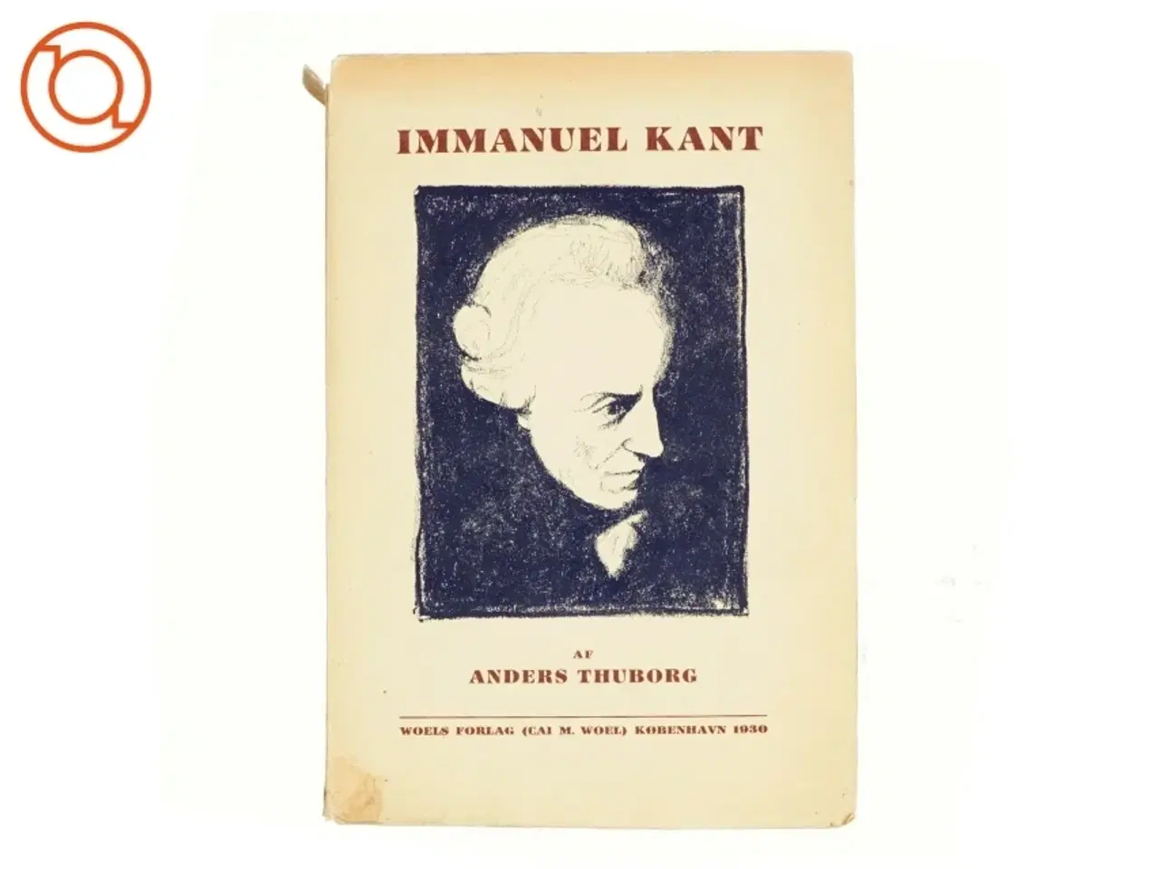 Billede 1 - Immanuel Kant af Anders Thuborg (bog)