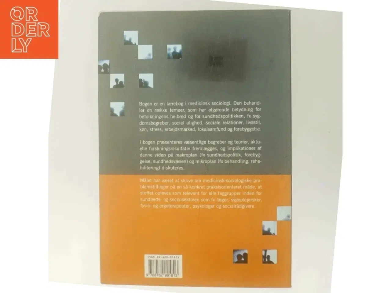 Billede 3 - Medicinsk sociologi : samfund, sundhed og sygdom af Lars Iversen (f. 1948) (Bog)