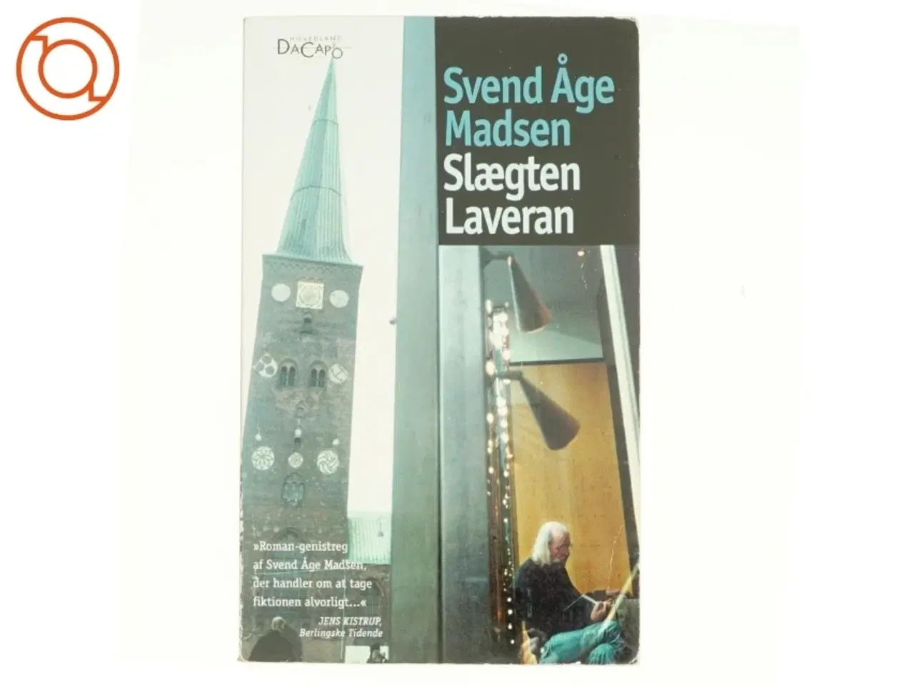 Billede 1 - Slægten Laveran : roman af Svend Åge Madsen (f. 1939) (Bog)