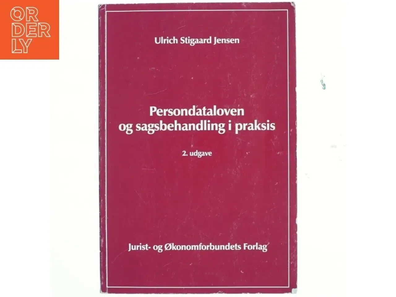 Billede 1 - Persondataloven og sagsbehandling i praksis af Ulrich Stigaard Jensen (Bog)