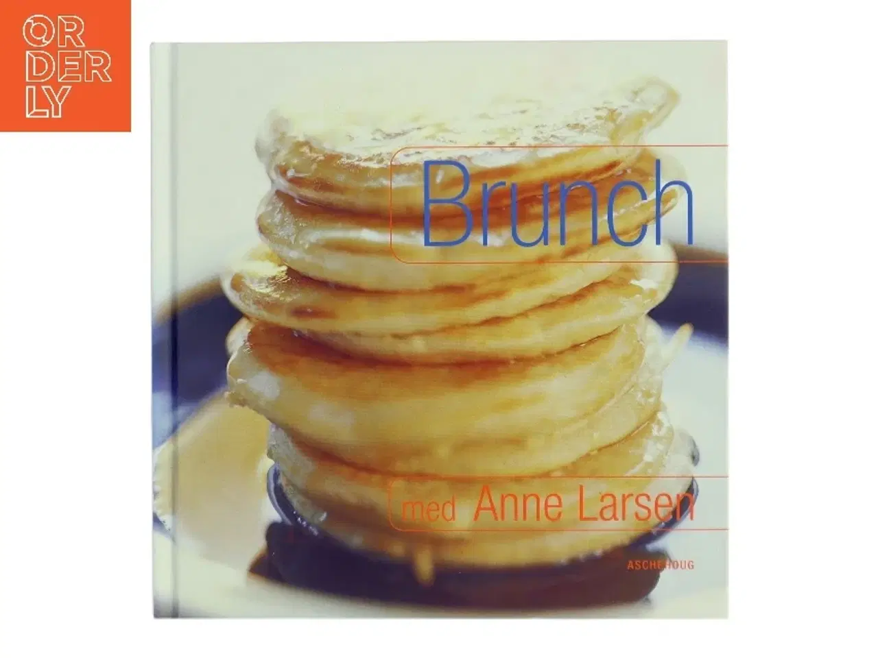 Billede 1 - Brunch med Anne Larsen af Anne Larsen (f. 1953) (Bog)