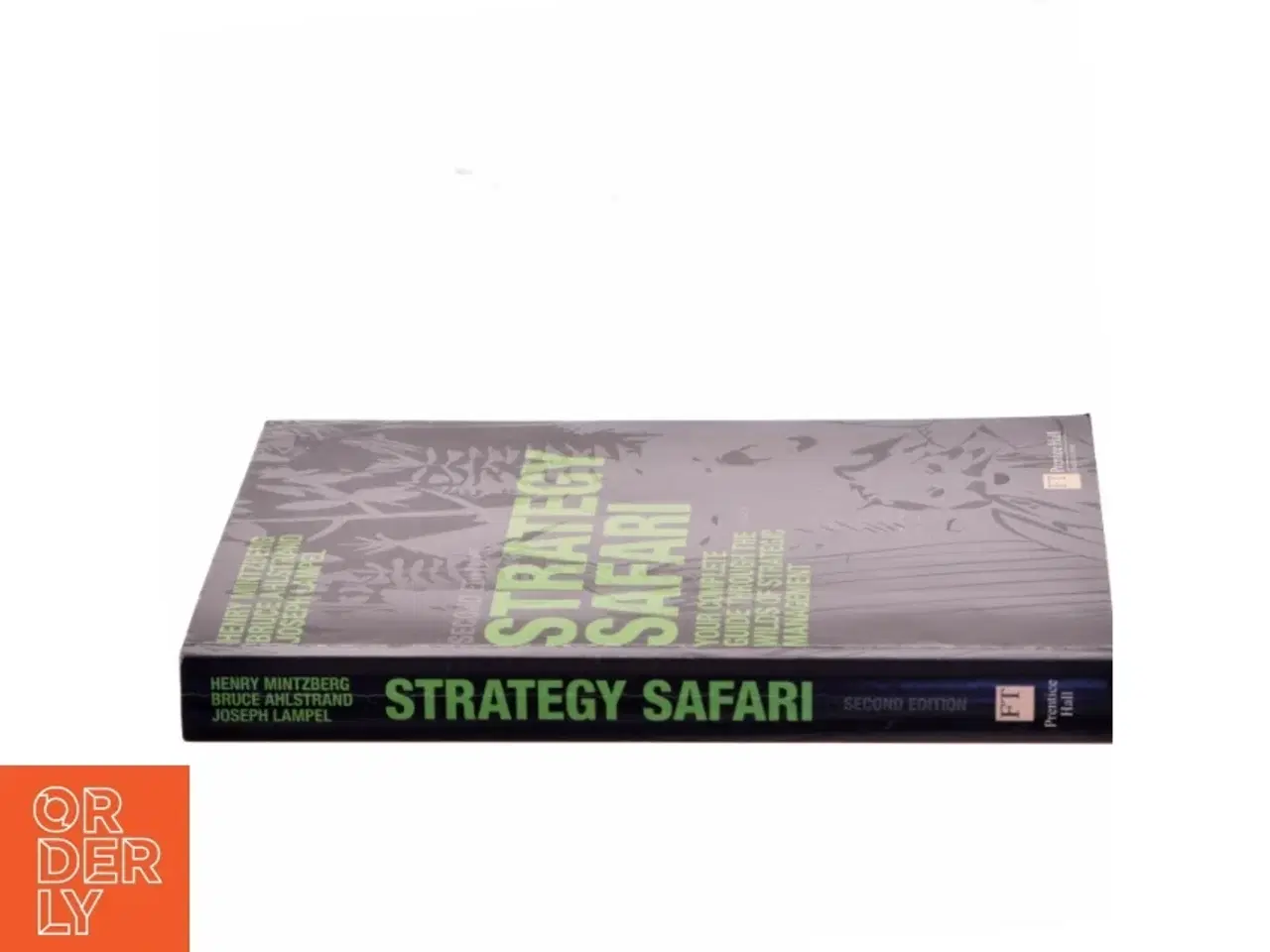 Billede 2 - Strategy safari : the complete guide through the wilds of strategic management af Henry Mintzberg (Bog)