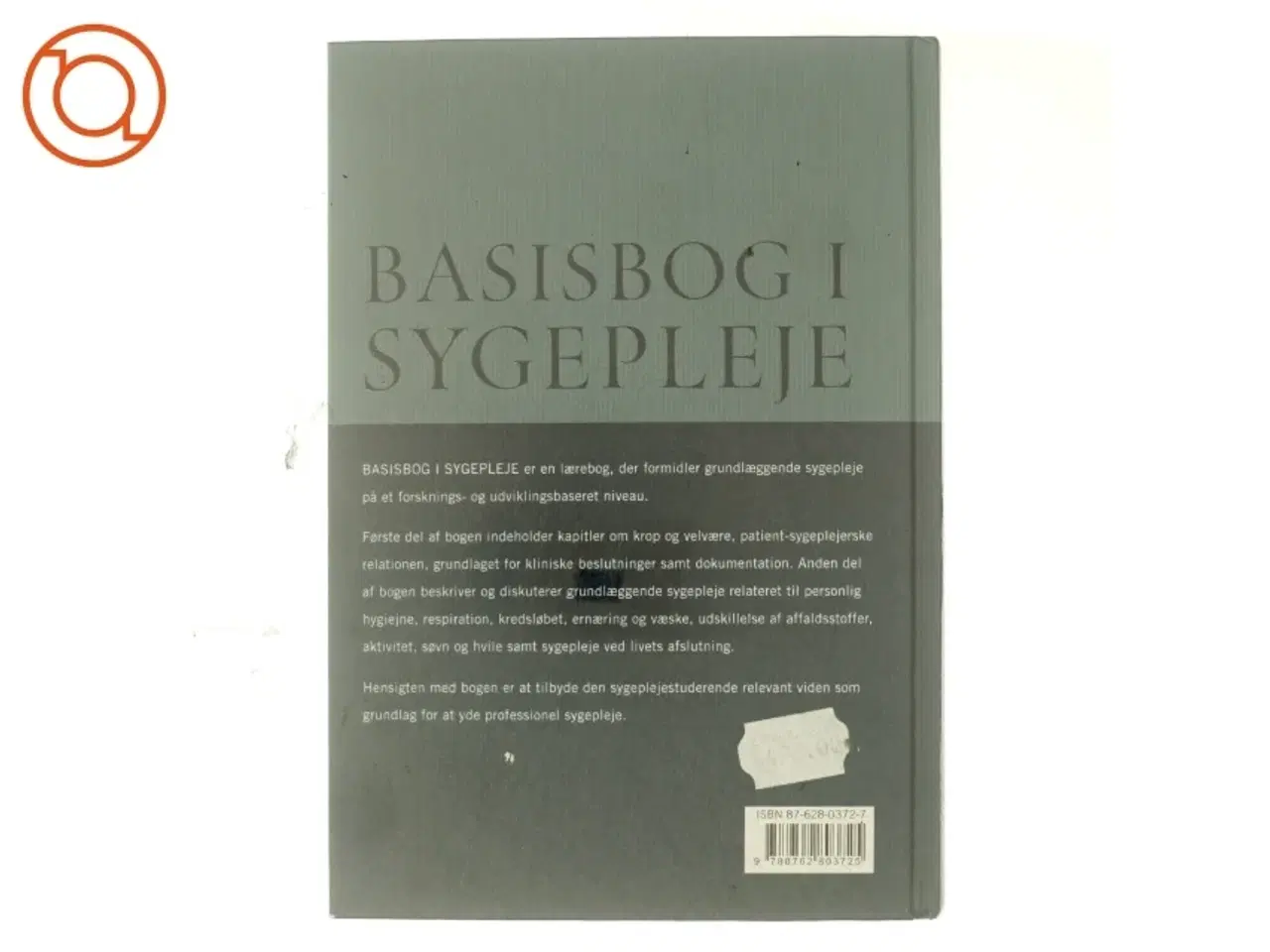 Billede 3 - Basisbog i sygepleje - krop og velvære (Bog)