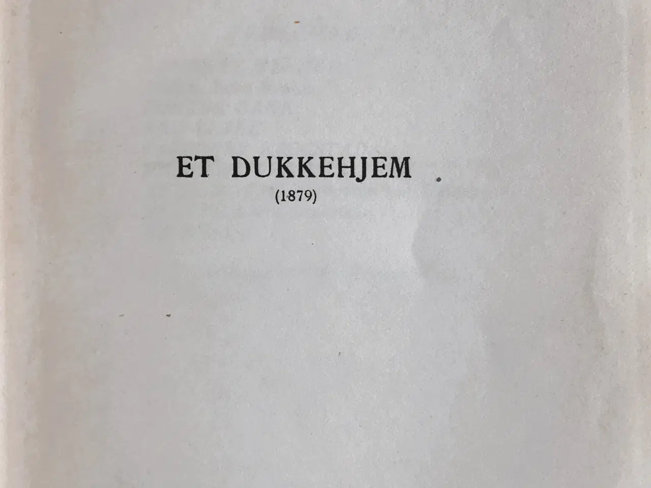 Billede 2 - Henrik Ibsen - Et Dukkehjem