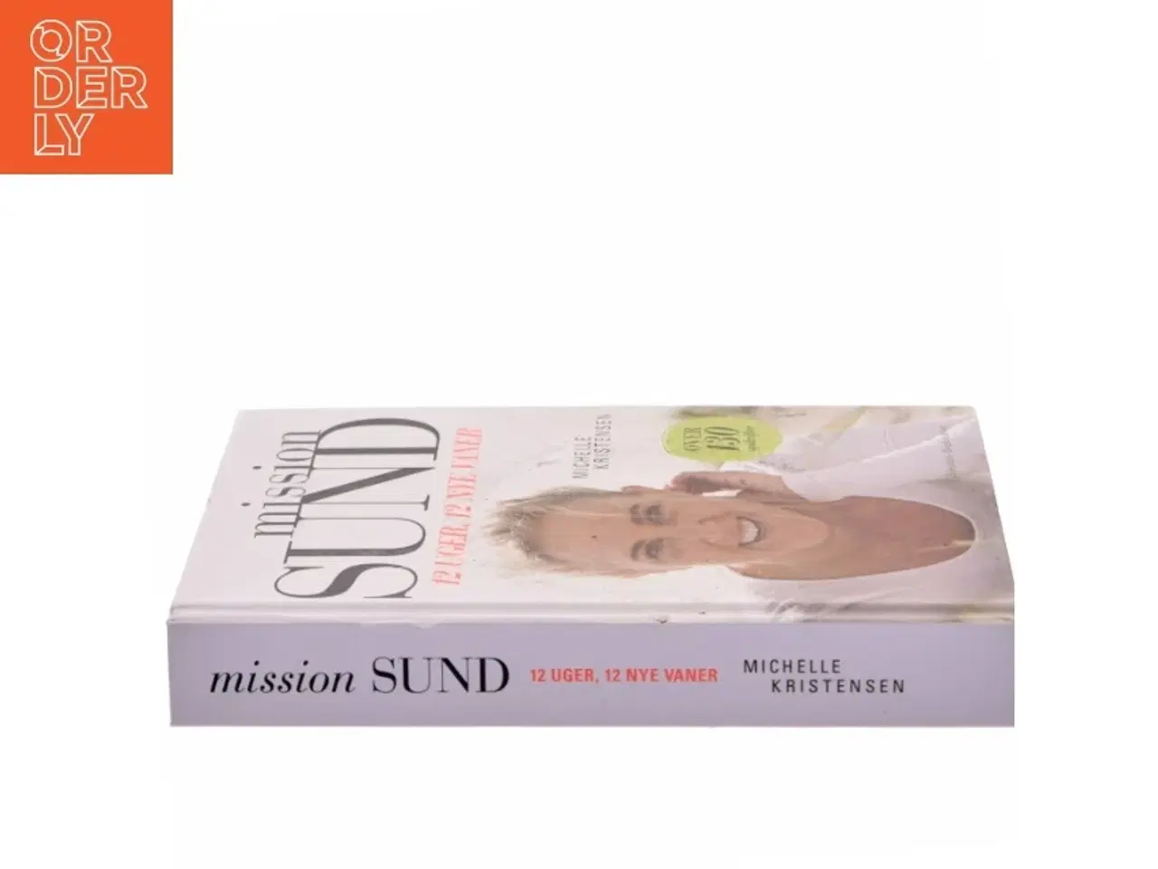 Billede 2 - Mission sund : 12 uger, 12 nye vaner af Michelle Kristensen (Bog)