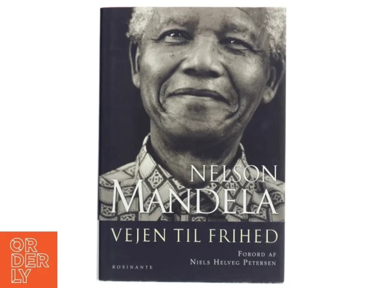 Billede 1 - Vejen til frihed : en selvbiografi af Nelson Mandela (Bog)