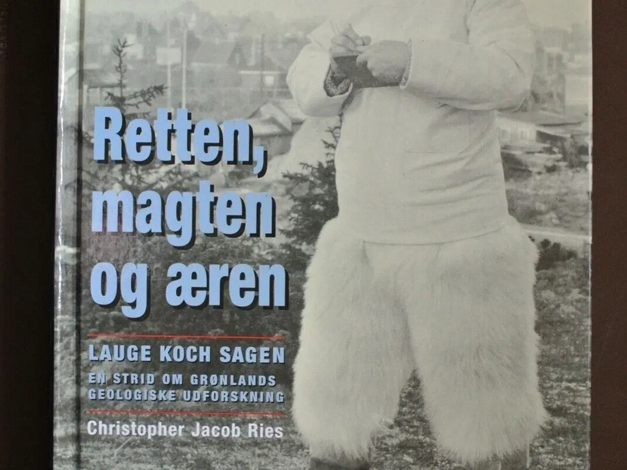 Billede 1 - retten, magten og æren - lauge koch sagen, af chri