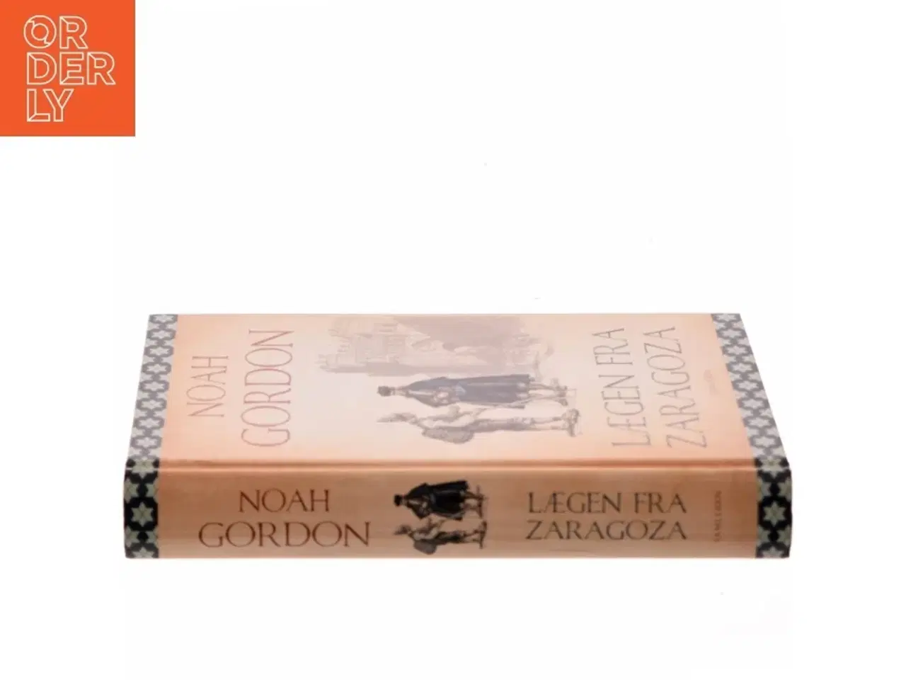 Billede 2 - Lægen fra Zaragoza : roman af Noah Gordon (Bog)