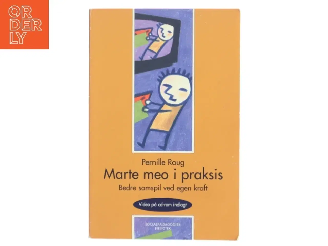 Billede 1 - Marte meo i praksis : bedre samspil ved egen kraft af Pernille Roug (Bog)