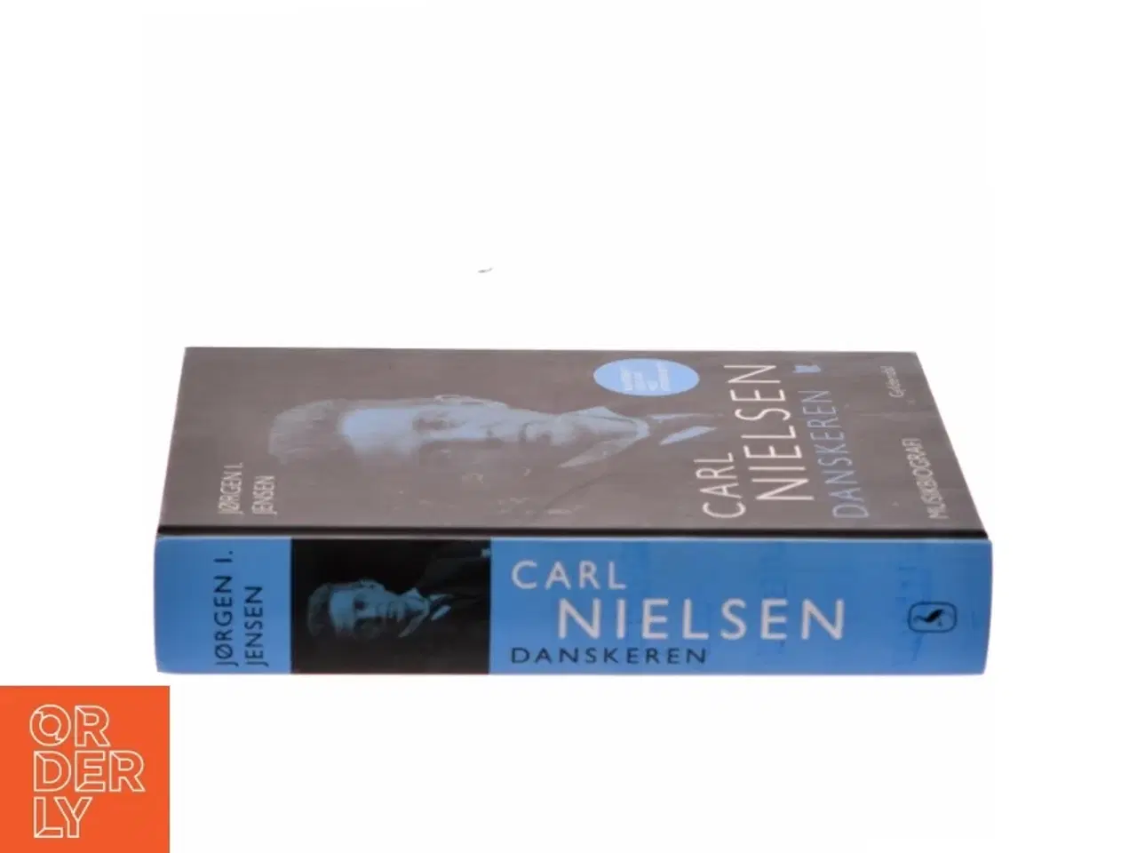Billede 2 - Carl Nielsen - danskeren : musikbiografi af Jørgen I. Jensen (f. 1944) (Bog)
