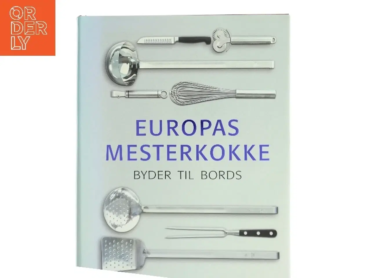 Billede 1 - Forretter hovedretter desserter af Jytte Brahe Andersen (Bog)