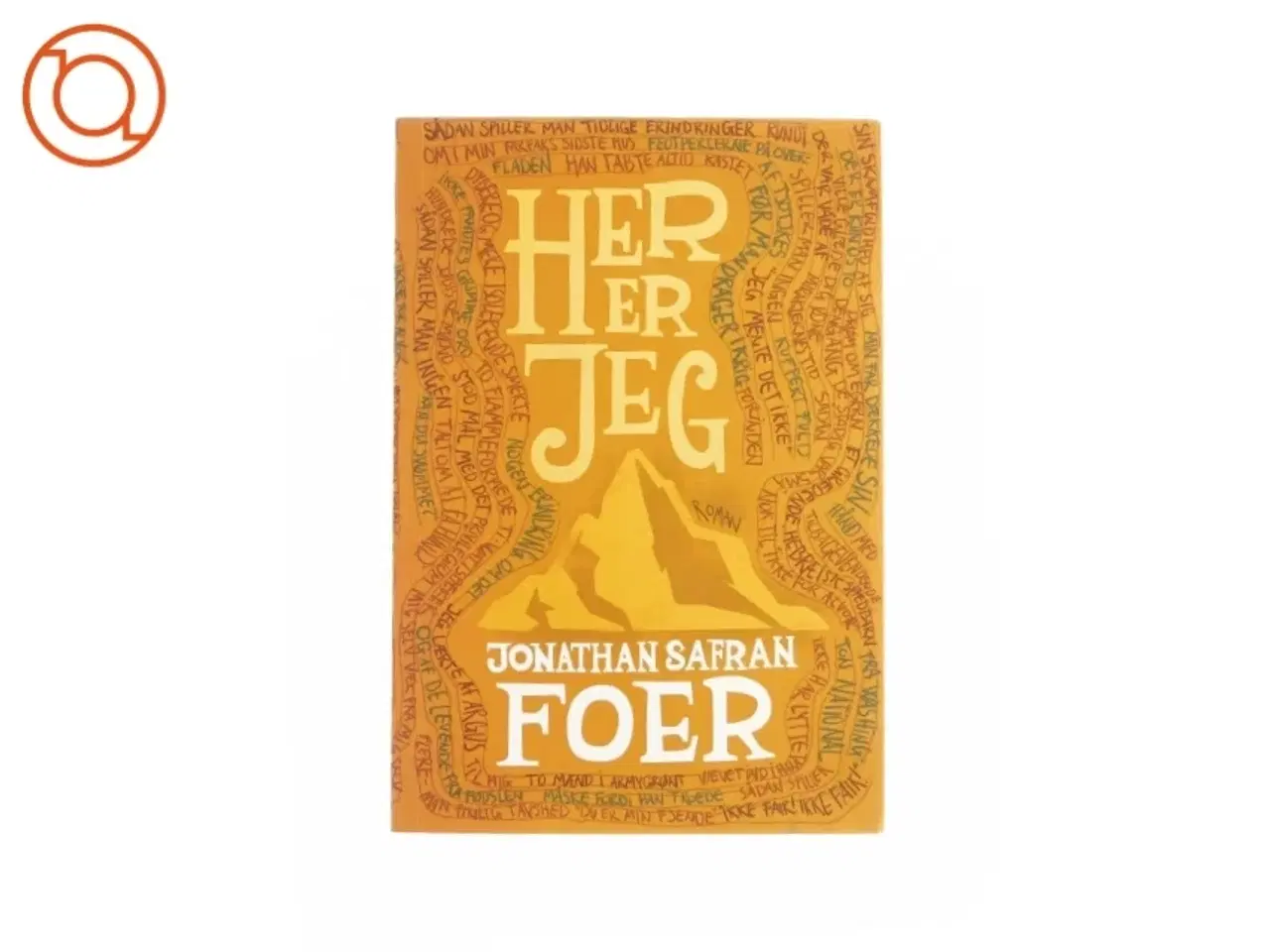 Billede 1 - Her er jeg af Jonathan Safran Foer fra Bog