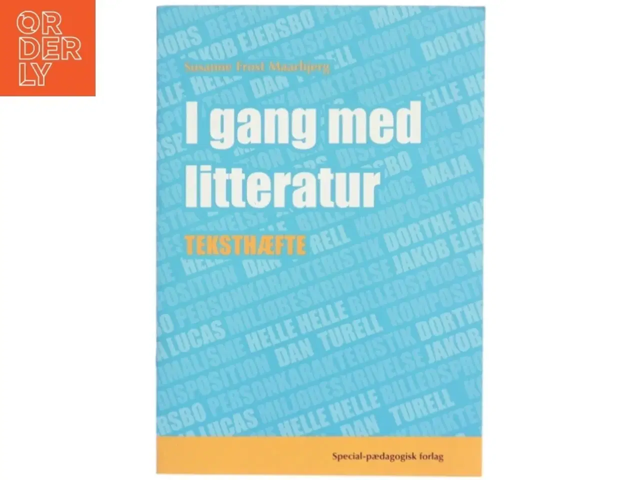 Billede 1 - I gang med litteratur : teksthæfte af Susanne Maarbjerg (Bog)