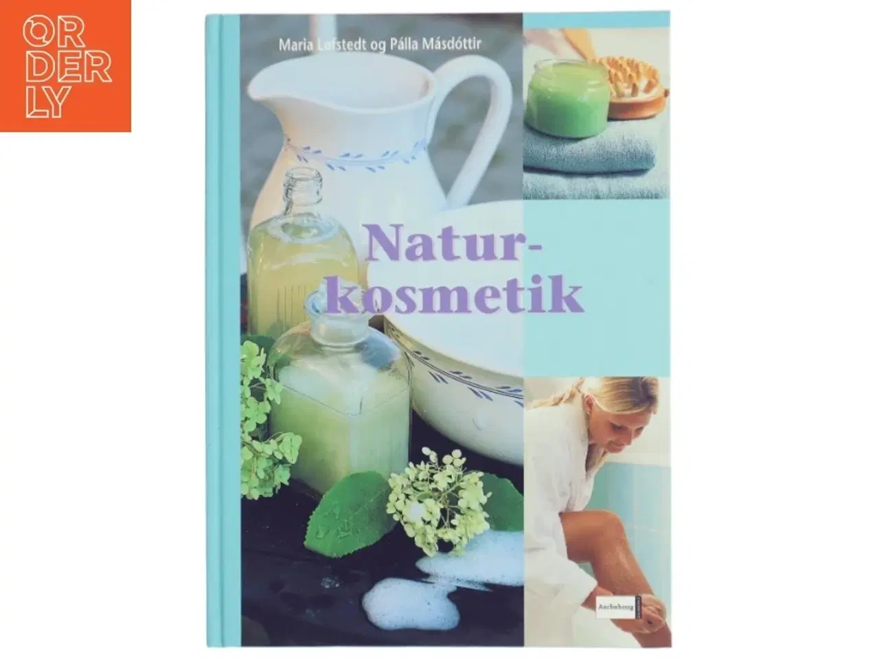 Billede 1 - Naturkosmetik af Maria Lfstedt, P&#225;ll&#225; M&#225;sd&#243;ttir (Bog)